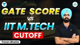 GATE Score Vs IIT Mtech Cutoff.