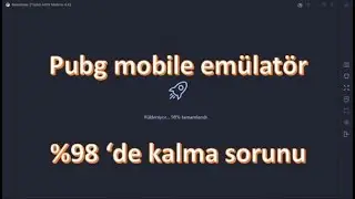 Pubg Mobile Emülatör %98 de kalma sorunu alternatif çözüm [2021 güncel]