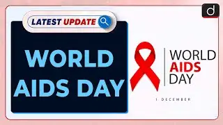 World AIDS Day | Latest update | Drishti IAS English