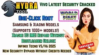 🔥 Hydra Tool v2025.2.21.0 – One-Click Root & Xiaomi 5G IMEI Repair! [BIG UPDATE]