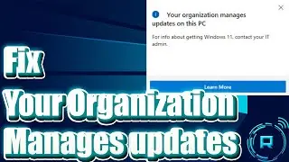 Fix Your Organization Manages updates on this PC Error