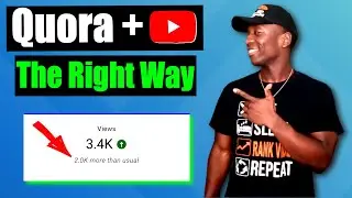 How To Promote YouTube Videos On Quora (THIS WAY GETS VIEWS FAST)