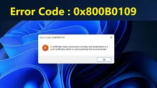 How to Fix Error Code 0x800b0109 || Install encountered an error 0x800b0109 100% problem fix