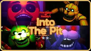 FNAF Into The Pit Full Walkthrough + Extras