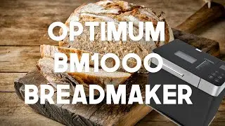 Optimum BM1000 Breadmaker | Australia's #1 Breadmaker