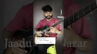 Jaadu Teri Nazar | Easy guitar tabs for beginners #shorts #music #guitar #jaduterinazar #srk