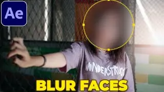 How to BLUR FACES in After Effects | Blur Moving Objects