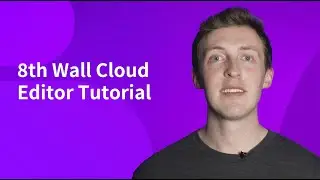 Get Started with Cloud Editor: 8th Wall Cloud Editor Tutorial