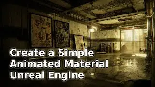 How to Create a Simple Animated Material in Unreal Engine - UE Beginner Tutorial