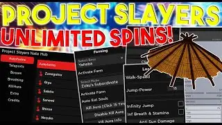 [NEW] ROBLOX Project Slayers Script/Hack GUI | Fast Auto Farm | Infinite Spins| *Pastebin 2022*