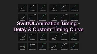 SwiftUI Animation Timing - Delay and Custom Timing Curve
