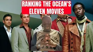 The SamDjanShow - S18E9 - Ranking The Ocean's Eleven Movies