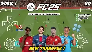 FIFA 2025 PPSSPP ORIGINAL OFFLINE DOWNLOAD| EA FC 25 PSP UPDATE FULL KITS 25 & TRANSFERS 4K GRAPHICS