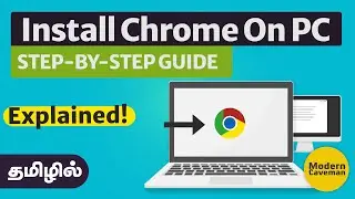 How to Download/Install Chrome? | தமிழில் |  PC