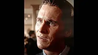 Who did I kill then? - Patrick Bateman x Stereo Love | American Psycho 