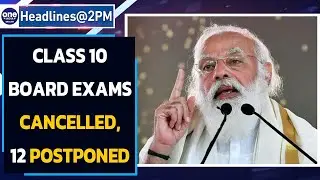 Board exams: Cancelled for class 10, Postponed  for class 12 | Oneindia News