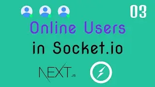 Real-time Video Call - 3 - Online Users in Socket.io | React, WebRTC and Socket.io