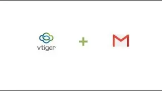 Vtiger  CRM Add-on for Gmail