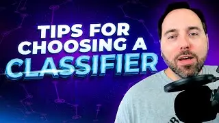 Tips for Choosing a Classifier