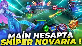 LANETLİ MAİN HESABIMA GİRDİM - SNİPER NOVARİA !! | Mobile Legends