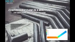 Compressible Flow: Compressible Flow in a Bent Pipe CFD Simulation