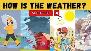 How is the weather? || English Listening and Speaking Practice || English Learning