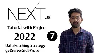 NextJS Project Tutorial - Data Fetching with getServerSideProps - 07