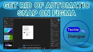 How to Get Rid of Automatic Snap On Figma