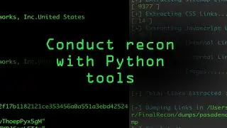 Conduct Reconnaissance with Cross-Platform Python Tools [Tutorial]