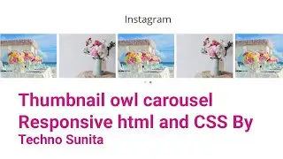Thumbnail owl carousel responsive html and CSS By Techno Sunita