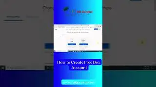 How to Create Free Box Account | Box Account