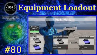 Equipment Loadout selection and saving - #80 Make a Multiplayer Game from scratch in Unreal Engine 5