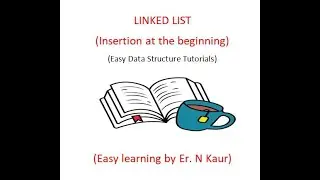 LINKED LIST:INSERTION AT BEGINNING