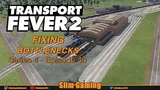 Transport Fever 2 - Series 4 - Marias Pass - EP40