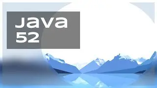 52 - Anonymous Classes ( effectively final ) | Java Tutorials