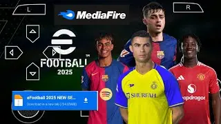 EFOOTBALL PES 2025 PPSSPP Full Update Transfers & Kits 2024/25 Real Faces Camara PS5 English Version
