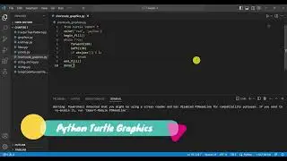 Best Python Turtle Graphics || VS Code || 