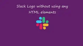 How to make a Slack Logo without using any HTML elements | Pure CSS