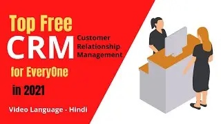 Top 6 Free CRM Software for every one | Free CRM Software in 2021 |  Techmoodly