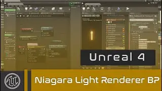 UE4 - Niagara Light Renderer and Blueprints