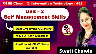 Self Management Skills Class 10 Important Questions | Class 10 Information Technology 402