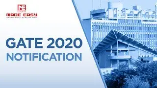 GATE Examination (2020) | Notification Poster | Important Dates | MADE EASY