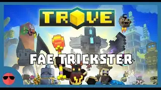 Trove - Fae Trickster (Фея иллюзионист)