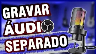 COMO FAZER GRAVAÇÕES COM ÁUDIO SEPARADO no OBS STUDIO (TUTURIAL 2024)