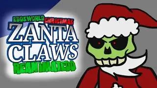 [Part 1] Eddsworld Zanta Claws Rezurrectedd scenes collab