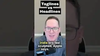 Taglines vs Headlines
