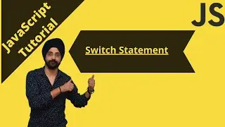 9. Switch Statement in JavaScript | Learn Switch Statement | JavaScript tutorial for beginners.