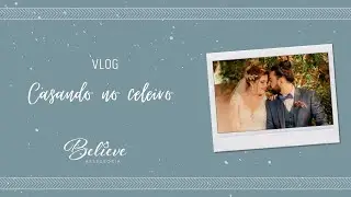 VLOG - Casando no Celeiro