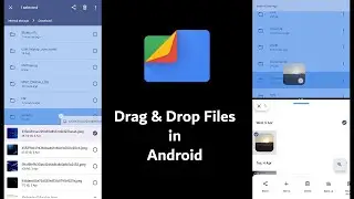 Drag & Drop Files in Android | Google Files, Google Photos, Google Drive