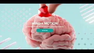 Mind and Motion: An Interactive Redshift, C4D, and Mental Health Workshop for Beginners